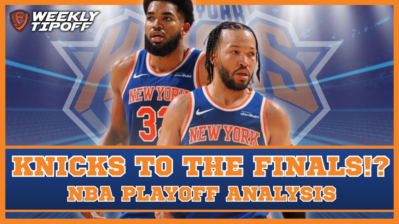 Are the Knicks going to the Finals?!? | NBA Playoffs Analysis