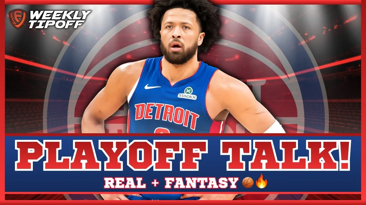 NBA PLAYOFF TALK! (Real + Fantasy) 🏀 🔥